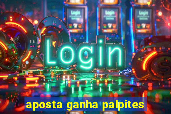 aposta ganha palpites